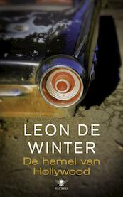 De hemel van Hollywood - Leon de Winter (ISBN 9789023473374)