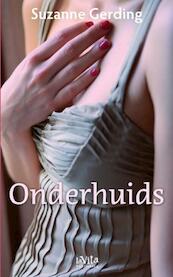 Onderhuids - Suzanne Gerding (ISBN 9789079556335)
