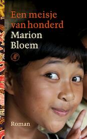 Een meisje van honderd - Marion Bloem (ISBN 9789029584852)
