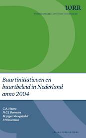 Buurtinitiatieven en buurtbeleid in Nederland anno 2004 - C.A. Hazeu (ISBN 9789085550419)