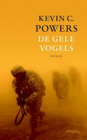 Gele vogels - Kevin C. Powers, Kevin Powers (ISBN 9789044621211)