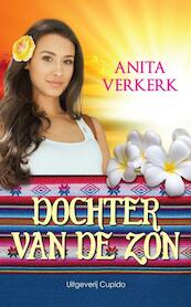 Dochter van de zon - Anita Verkerk (ISBN 9789490763992)