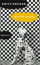 Witte vlag - Emily Kocken (ISBN 9789021446639)