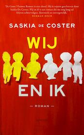 Wij en ik - Saskia de Coster (ISBN 9789044623468)