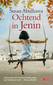 Ochtend in Jenin - Susan Abulhawa (ISBN 9789044526875)