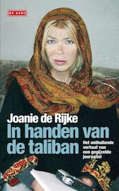 In handen van de taliban - Joanie de Rijke (ISBN 9789044514964)