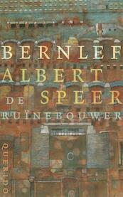 Albert Speer, de ruinebouwer - Bernlef (ISBN 9789021446905)