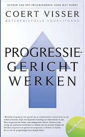 Progressiegericht werken - Coert Visser (ISBN 9789079750009)