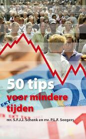 50 Tips voor mindere tijden - Sylvester Schenk, Pieter Seegers (ISBN 9789085163336)