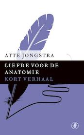 Liefde voor de anatomie - Atte Jongstra (ISBN 9789029591454)