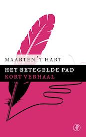 Het betegelde pad - Maarten 't Hart (ISBN 9789029590778)