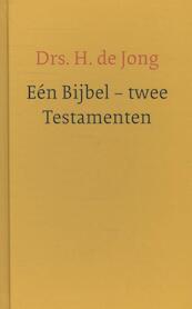 Een bijbel - twee testamenten - Hanneke de Jong (ISBN 9789051944716)