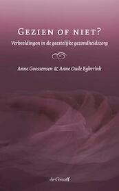 Gezien of niet? - Anne Goossensen, Anne Oude Egberink (ISBN 9789077024447)