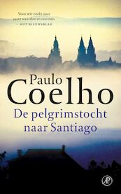 De pelgrimstocht naar Santiago - Paulo Coelho (ISBN 9789029589482)