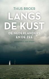 Langs de kust - Thijs Broer (ISBN 9789035141414)