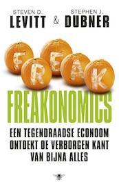 Freakonomics - Steven D. Levitt, Stephen J. Dubner (ISBN 9789023487050)