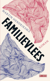 Familievlees - Martin Hendriksma (ISBN 9789044527650)