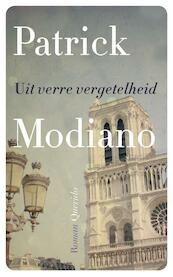Uit verre vergetelheid - Patrick Modiano (ISBN 9789021458236)