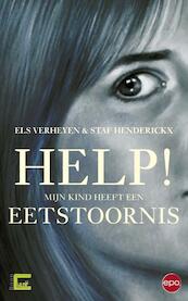 Help! Mijn kind heeft een eetstoornis - Els Verheyen, Staf Henderickx (ISBN 9789462670273)