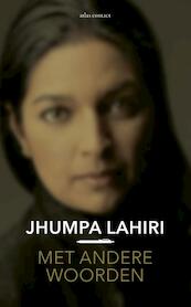 Met andere woorden - Jhumpa Lahiri (ISBN 9789025445089)