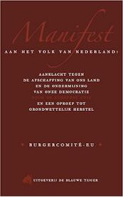 Manifest aan het volk van Nederland - Arjan van Dixhoorn, Pepijn van Houwelingen (ISBN 9789492161017)