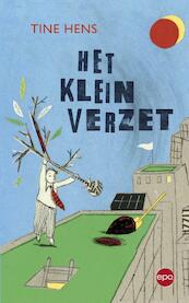 't Klein verzet - Tine Hens (ISBN 9789462670044)