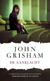 De aanklacht - John Grisham (ISBN 9789044974300)