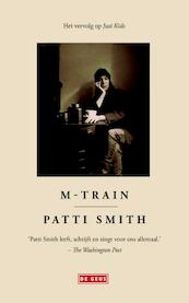 M Train - Patti Smith (ISBN 9789044535228)