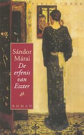 De erfenis van Eszter - Sándor Márai (ISBN 9789028442269)