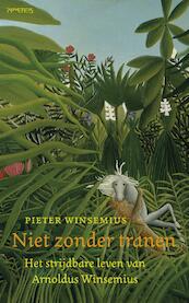 Niet zonder tranen - Pieter Winsemius (ISBN 9789035144156)