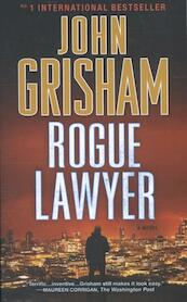 Rogue Lawyer - John Grisham (ISBN 9781101965863)