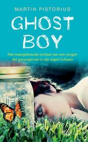 Ghost Boy - Martin Pistorius (ISBN 9789021563237)