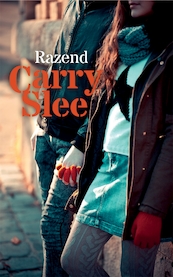 Razend - Carry Slee (ISBN 9789048833856)