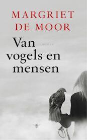 Van vogels en mensen - Margriet de Moor (ISBN 9789023498902)
