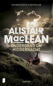 Ondergang om middernacht - Alistair MacLean (ISBN 9789022570654)