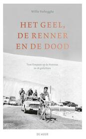 Het geel, de renner en de dood - Wille Verhegghe (ISBN 9789462310315)