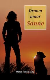 Droom maar Sanne - Marjan van den Berg (ISBN 9789082461275)