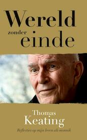 Wereld zonder einde - Thomas Keating, Lucette Verboven (ISBN 9789043528832)
