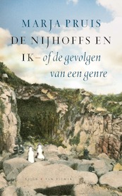 De nijhoffs en ik, of de gevolgen van een genre - Marja Pruis (ISBN 9789038804866)