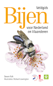 Bijen - Veldgids voor Nederland en Vlaanderen - Richard Lewington, Steven Falk (ISBN 9789021569055)