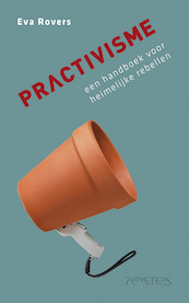 Practivisme - Eva Rovers (ISBN 9789044636543)