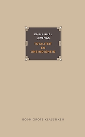 Totaliteit en oneindigheid - Emmanuel Levinas (ISBN 9789024415861)