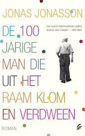 De 100-jarige man die uit het raam klom en verdween - Jonas Jonasson (ISBN 9789056726195)