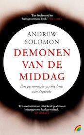 Demonen van de middag - Andrew Solomon (ISBN 9789041713049)
