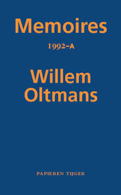 Memoires 1992-A - Willem Oltmans (ISBN 9789067283465)