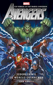 Avengers - Iedereen wil de wereld overnemen - Dan Abnett (ISBN 9789024583850)