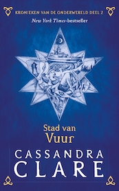 Kronieken van de Onderwereld: Deel 2 Stad van vuur - Cassandra Clare, Kami Garcia (ISBN 9789048852925)