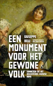 Een monument voor het gewone volk - Giusseppi Belli (ISBN 9789025310776)