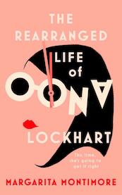 The Rearranged Life of Oona Lockhart - Margarita Montimore (ISBN 9781473227613)