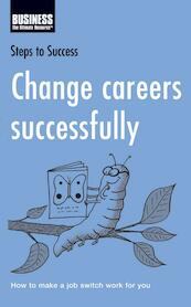 Change careers successfully - (ISBN 9781408134283)